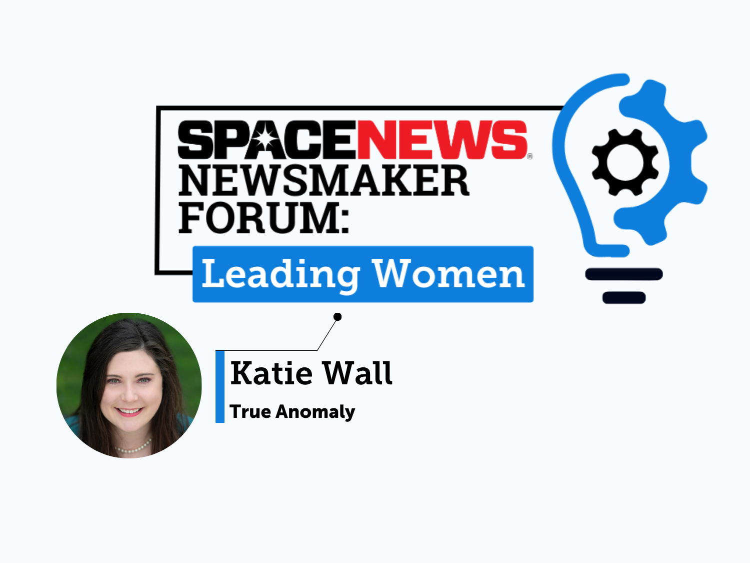 Katie Wall, True Anomaly – Leading Women in Space